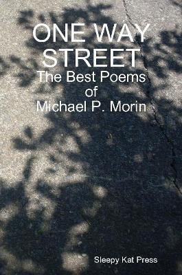ONE WAY STREET(English, Paperback, Morin Michael)