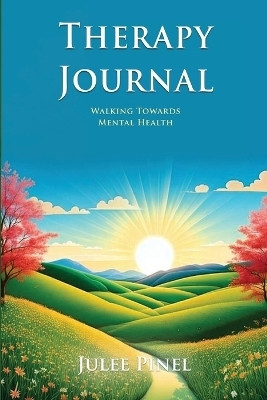 Therapy Journal(English, Paperback, Pinel Julee)