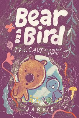 Bear and Bird: The Cave and Other Stories(English, Hardcover, Jarvis)