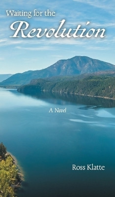 Waiting for the Revolution(English, Hardcover, Klatte Ross)