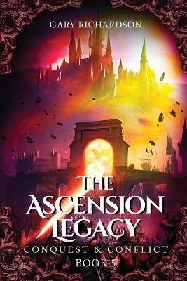 The Ascension Legacy - Book 5(English, Paperback, Richardson Gary)