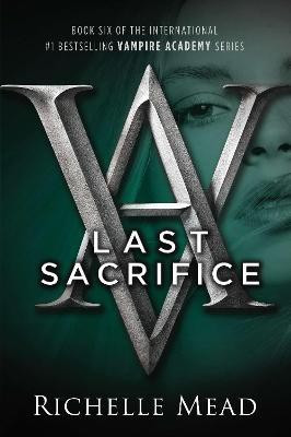 Last Sacrifice(English, Paperback, Mead Richelle)