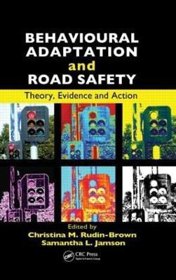 Behavioural Adaptation and Road Safety(English, Hardcover, unknown)