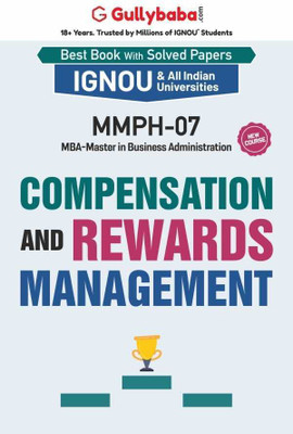 Gullybaba IGNOU CBCS MBA (New) 3rd Sem MMPH-07 Compensation and Reward Management in English - Latest Edition IGNOU Help Book with Solved Previous Year's Question Papers and Important Exam Notes(Paperback, Gullybaba.com Panel)