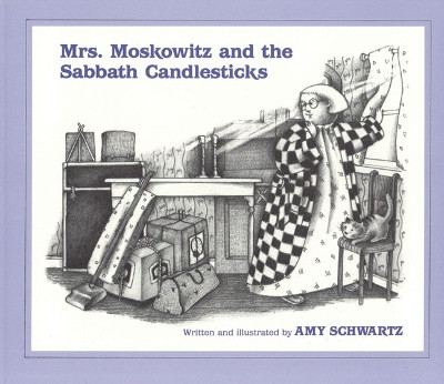 Mrs. Moskowitz and the Sabbath Candlesticks(English, Paperback, Schwartz Amy)