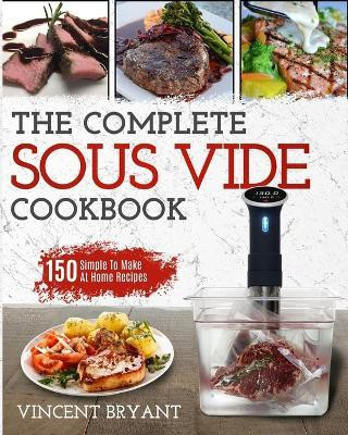 Sous Vide Cookbook(English, Paperback, Bryant Vincent)