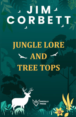 Jungle Lore and Tree Tops(Paperback, Jim Corbett)
