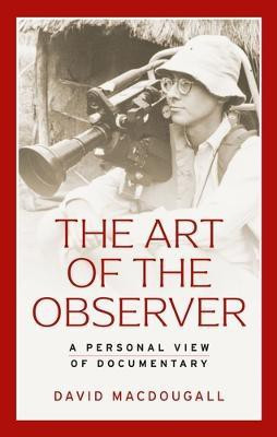 The Art of the Observer(English, Paperback, MacDougall David)