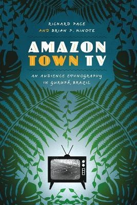 Amazon Town TV(English, Paperback, Pace Richard)