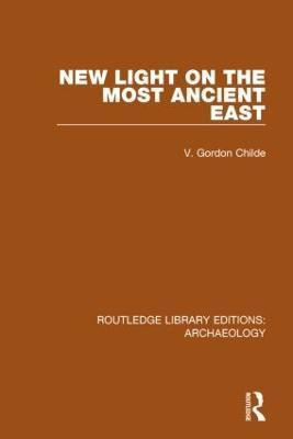 New Light on the Most Ancient East(English, Paperback, Childe V. Gordon)