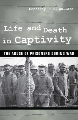 Life and Death in Captivity(English, Electronic book text, Wallace Geoffrey P. R.)