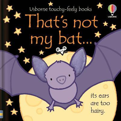 That's not my bat.(English, Board book, Watt Fiona)