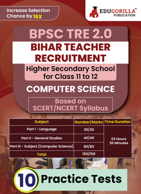 Bihar Higher Secondary School Teacher  - Computer Science Book 2024 (English Edition) | BPSC TRE 3.0 For Class 11-12 | 10 Practice Tests with Free Access to Online Tests(Paperback, EduGorilla Prep Experts)