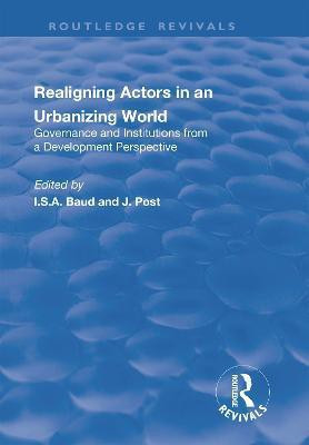 Re-aligning Actors in an Urbanized World(English, Paperback, Baud I.)
