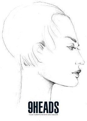 9 Heads  - A Guide to Drawing Fashion by Nancy Riegelman(English, Paperback, Riegelman Nancy)