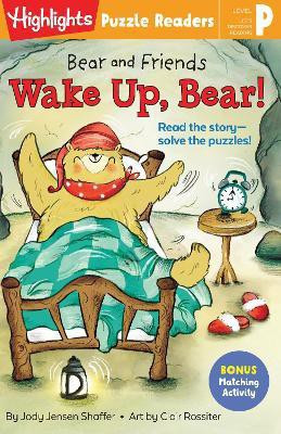 Bear and Friends: Wake Up, Bear!(English, Paperback, Shaffer Jody Jensen)