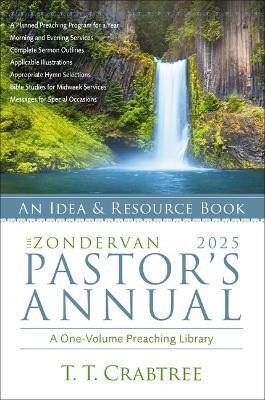 The Zondervan 2025 Pastor's Annual(English, Paperback, Crabtree T. T.)