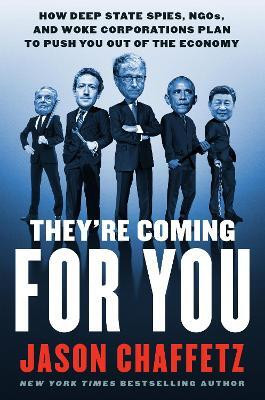 They're Coming for You(English, Hardcover, Chaffetz Jason)