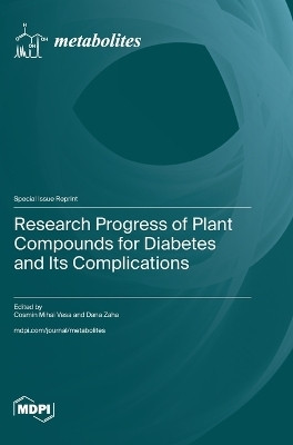 Research Progress of Plant Compounds for Diabetes and Its Complications(English, Hardcover, unknown)