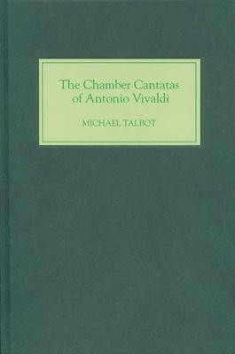 The Chamber Cantatas of Antonio Vivaldi(English, Hardcover, Talbot Michael)