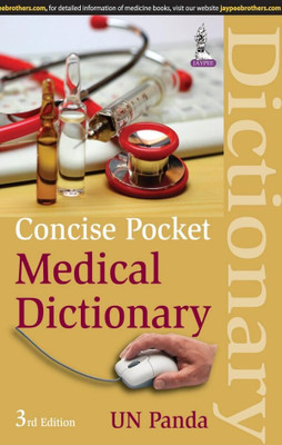 Concise Pocket Medical Dictionary, 3/E for MBBS and Nursing Students | Quick-Reference Medical Terminology with Pronunciations and Etymologies across Anatomy, Physiology, Medicine and Surgery 3/E Edition(English, Paperback, Panda UN)