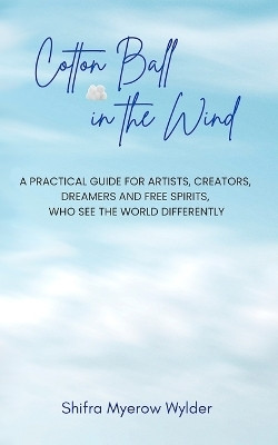 Cotton Ball in the Wind(English, Paperback, Wylder Shifra Myerow)
