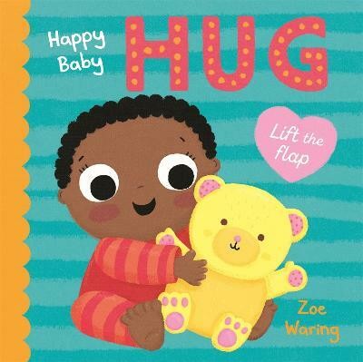 Happy Baby: Hug(English, Board book, Pat-a-Cake)