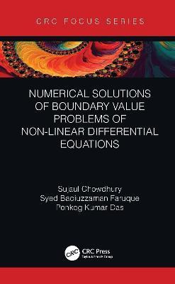 Numerical Solutions of Boundary Value Problems of Non-linear Differential Equations(English, Hardcover, Chowdhury Sujaul)