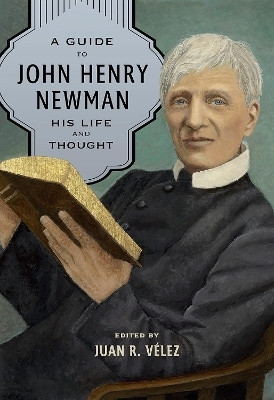 A Guide to John Henry Newman(English, Paperback, unknown)