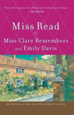 Miss Clare Remembers and Emily Davis(English, Paperback, Miss Read)