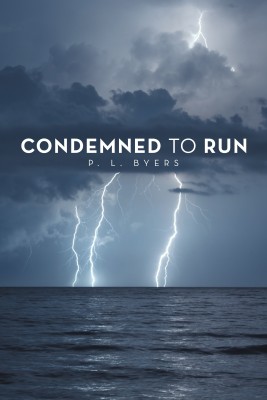 Condemned to Run(English, Hardcover, Byers P L)