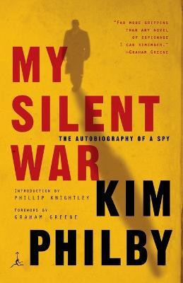 My Silent War(English, Paperback, Philby Kim)
