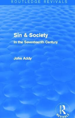 Sin & Society (Routledge Revivals)(English, Paperback, Addy John)