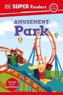 DK Super Readers Pre-Level Amusement Park(English, Hardcover, DK)