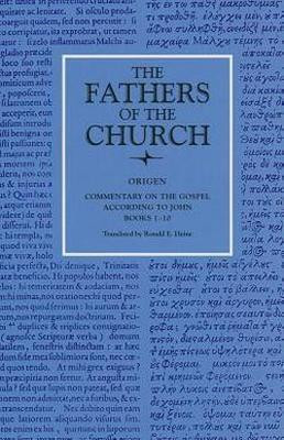 Commentary on the Gospel of John Books 1-10(English, Paperback, Origen Ronald E.)