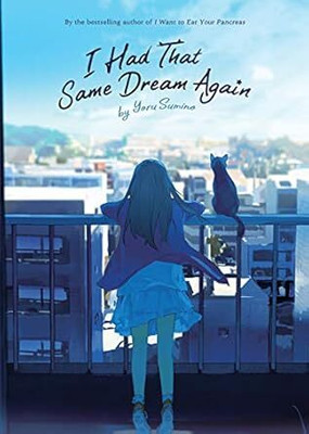 I Had That Same Dream Again(Paperback, Yoru Sumino)