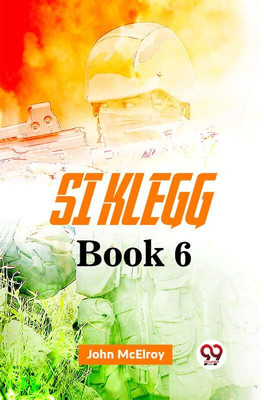 Si Klegg Book 6 Isbn Not Rescvd (Edition2023)(English, Paperback, McElroy John)