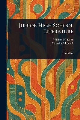 Junior High School Literature(English, Paperback, Elson William H (William Harris))