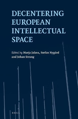 Decentering European Intellectual Space(English, Electronic book text, unknown)
