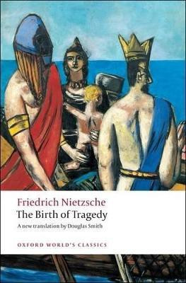 The Birth of Tragedy(English, Paperback, Nietzsche Friedrich)