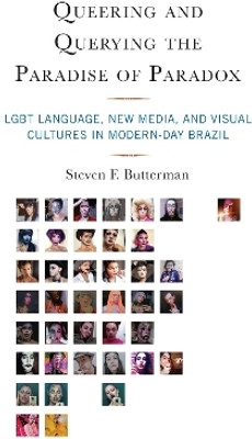 Queering and Querying the Paradise of Paradox(English, Paperback, Butterman Steven F.)