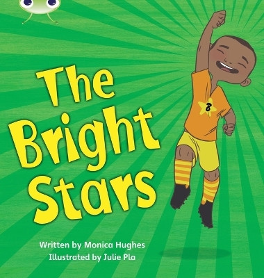 Bug Club Phonics - Phase 4 Unit 12: Bright Stars(English, Paperback, Hughes Monica)