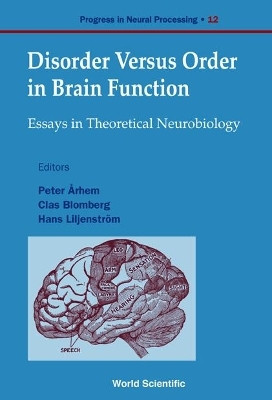 Disorder Versus Order In Brain Function, Essays In Theoretical Neurobi(English, Hardcover, unknown)