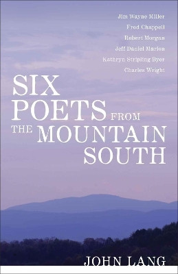 Six Poets from the Mountain South(English, Paperback, Lang John)
