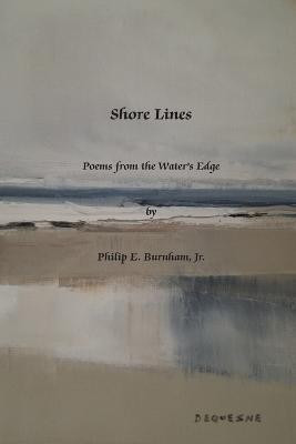 Shore Lines(English, Paperback, Burnham Jr. Philip E.)
