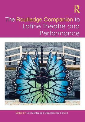 The Routledge Companion to Latine Theatre and Performance(English, Paperback, unknown)