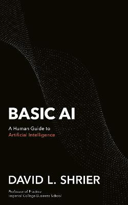 Basic AI(English, Paperback, Shrier David)