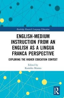 English-Medium Instruction from an English as a Lingua Franca Perspective(English, Hardcover, unknown)