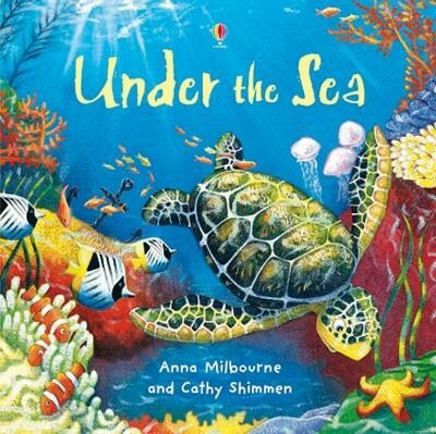 Under the Sea(English, Paperback, Milbourne Anna)