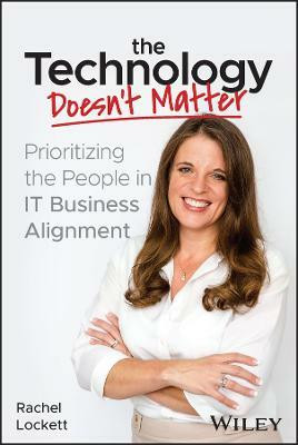The Technology Doesn't Matter(English, Paperback, Lockett Rachel)